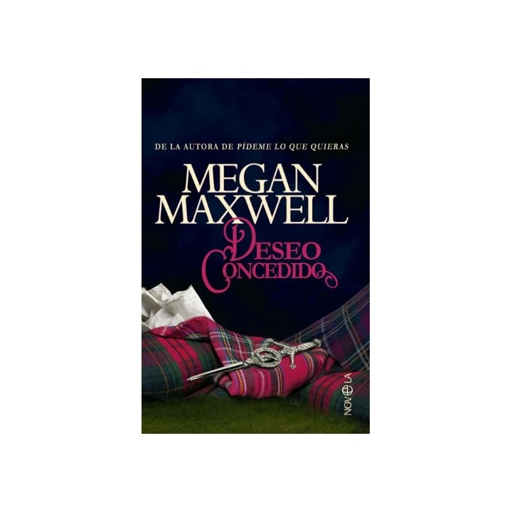 Deseo concedido - Megan Maxwell.